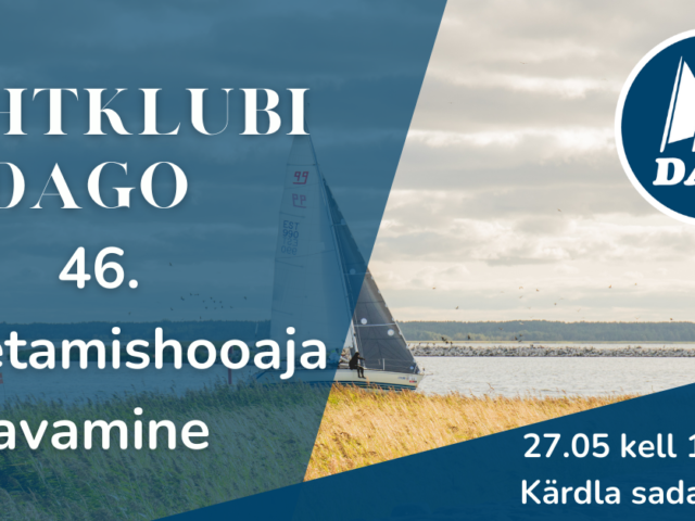 Jahtklubi Dago 46. purjetamishooaja avamine